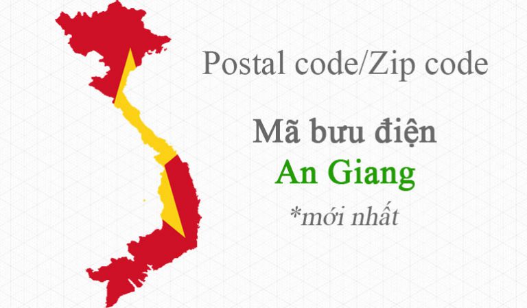 Mã bưu chính Postal code/Zip code của An Giang