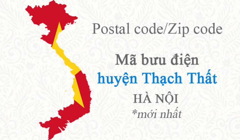 Mã bưu chính Postal code/Zip code của huyện THẠCH THẤT - HÀ NỘI