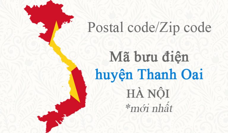 Mã bưu chính Postal code/Zip code của huyện THANH OAI - HÀ NỘI