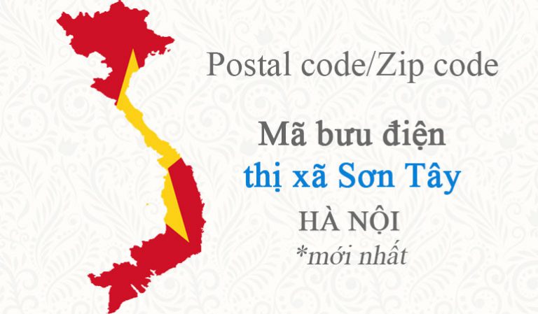 Mã bưu chính Postal code/Zip code của thị xã SƠN TÂY - HÀ NỘI